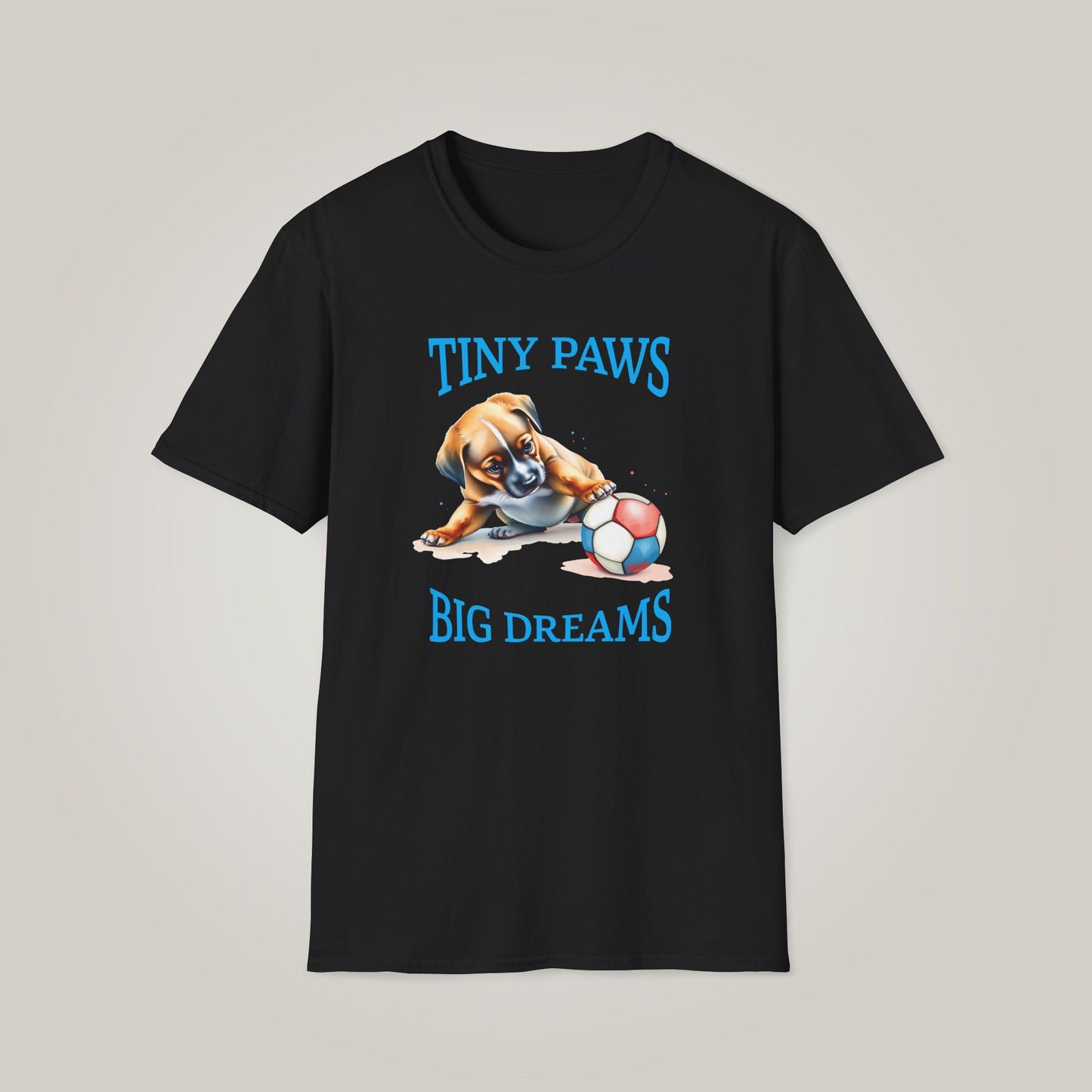 Tiny Paws, Big Dreams Unisex Softstyle T-shirt