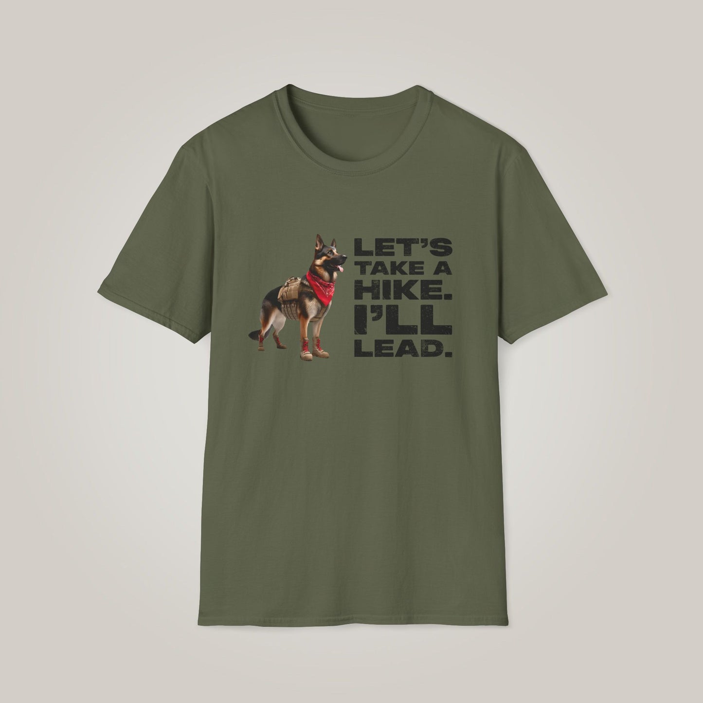 Let's Take A Hike. I'll Lead. Unisex Softstyle T-Shirt