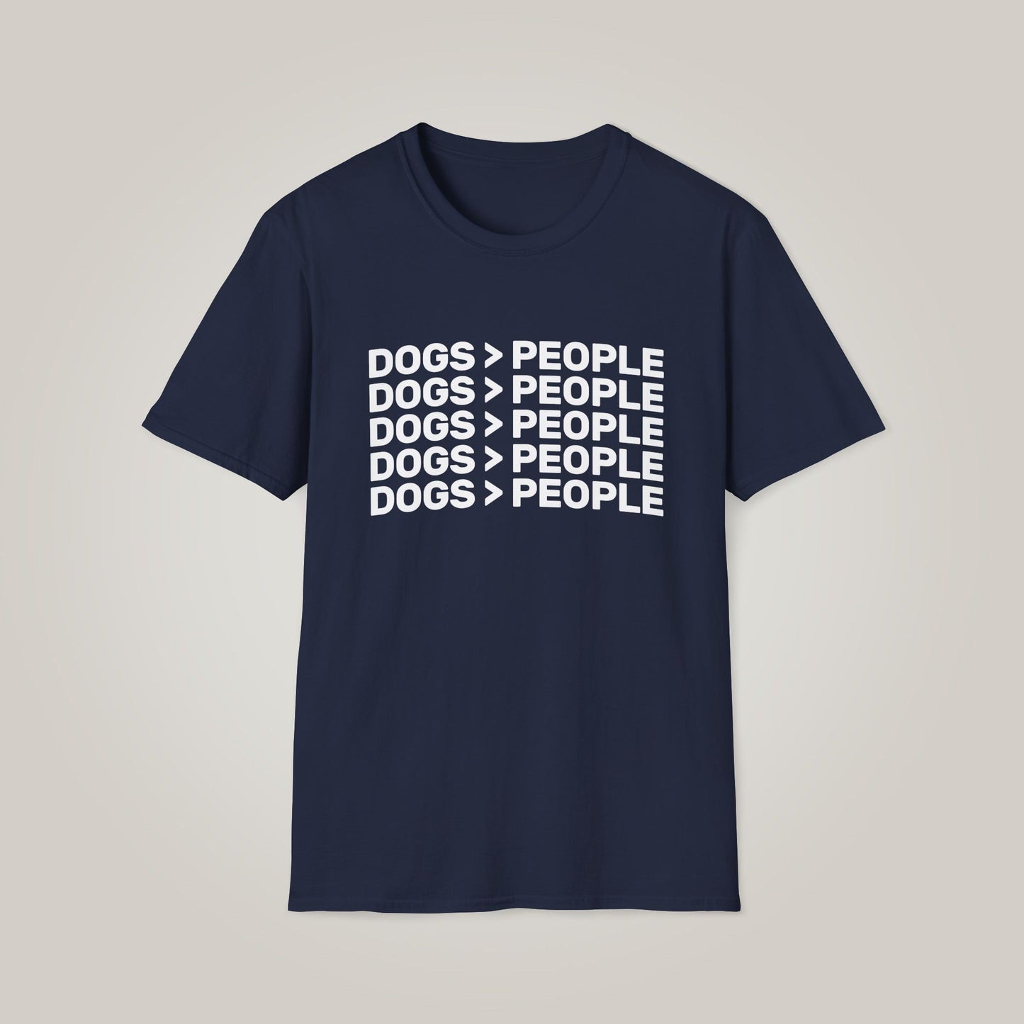 Dogs Are Greater Than People- White Print Unisex Softstyle T-shirt