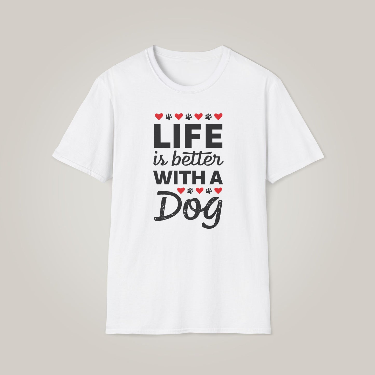 Life is Better with a Dog Unisex Softstyle T-shirt
