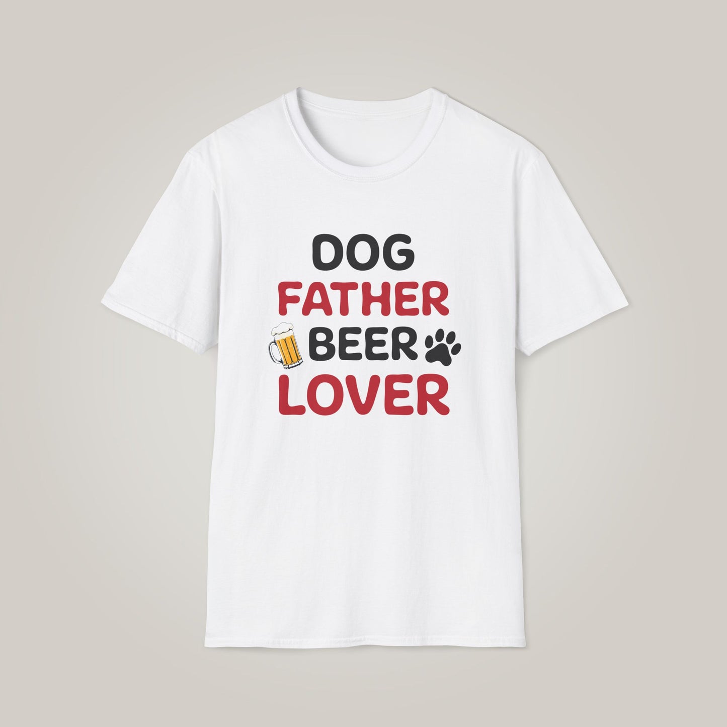 Dog Father Beer Lover Unisex Softstyle T-Shirt